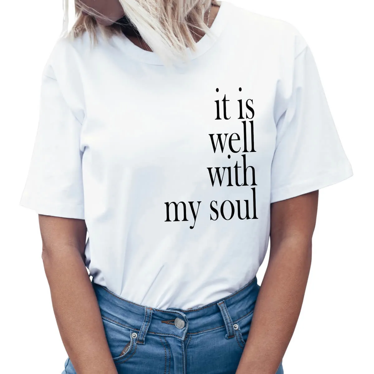 It Is Well With My Soul T-Shirt