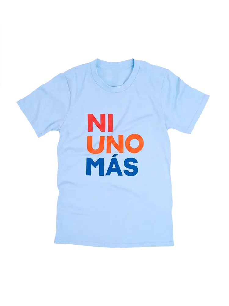 Ni Uno Más Tee